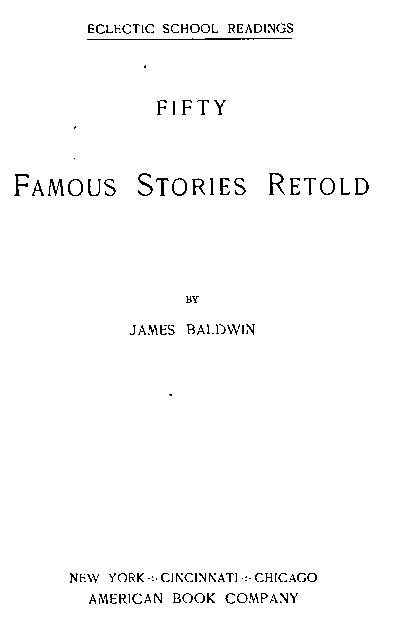 [Title] from Fifty Famous Stories by James Baldwin