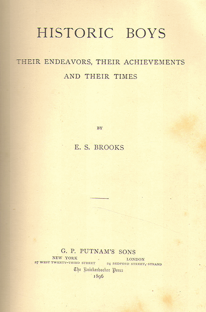 [Title Page] from Historic Boys by E. S. Brooks