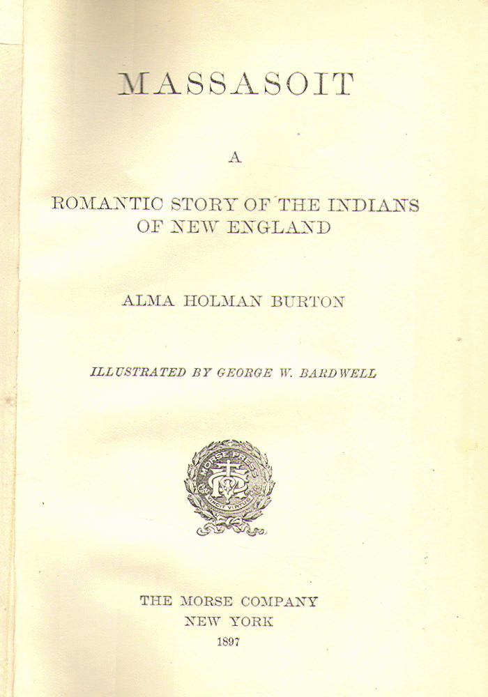 [Title Page] from Massasoit by Alma H. Burton