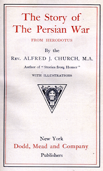 [Title Page] from The Persian War by Alfred J. Church