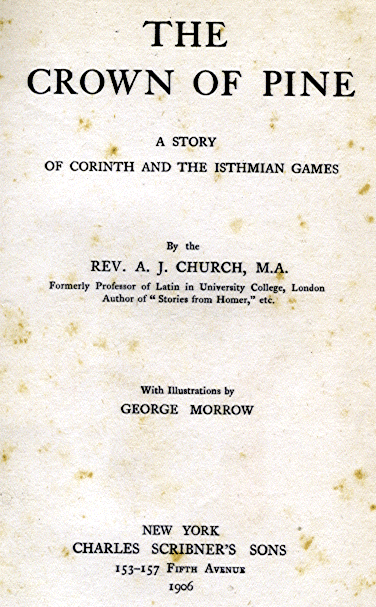 [Title Page] from The Crown of Pine by Alfred J. Church