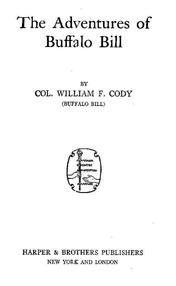 [Title Page] from Adventures of Buffalo Bill by William Cody