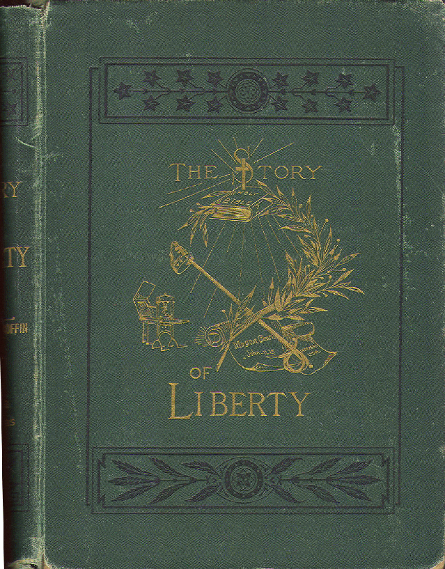 [Book Cover] from The Story of Liberty by Charles Coffin