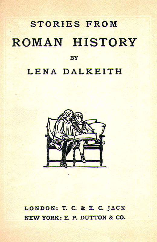 [Title Page] from Stories from Roman History by Lena Dalkeith