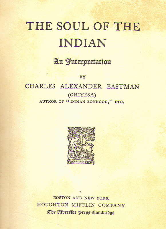 [Title Page] from The Soul of the Indian by Charles Eastman
