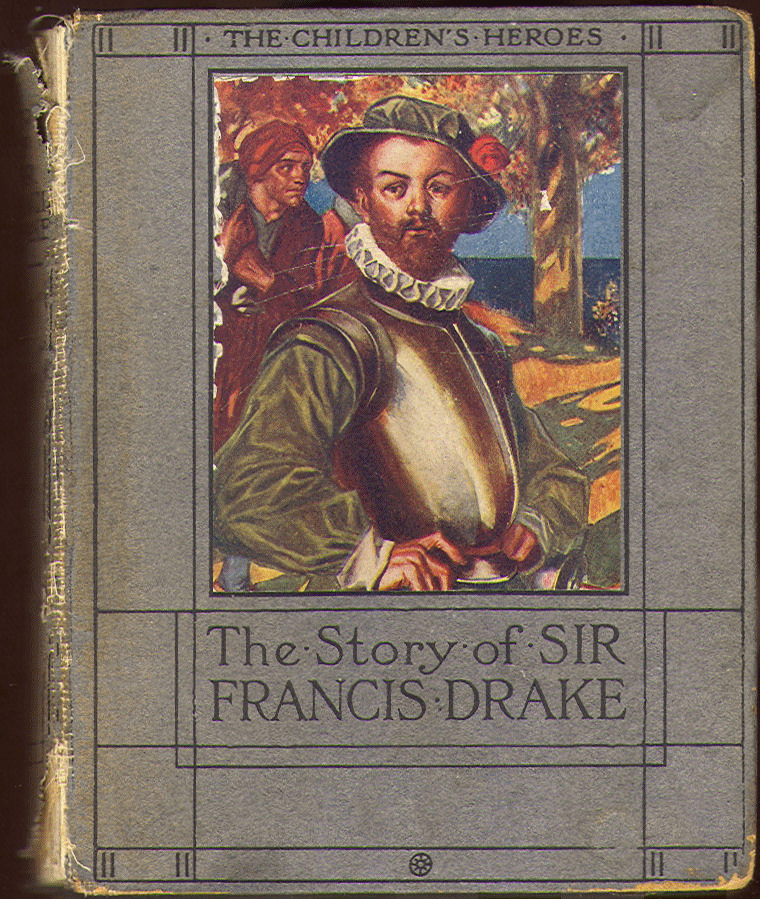 [Cover] from The Story of Francis Drake by Mrs. O. Elton