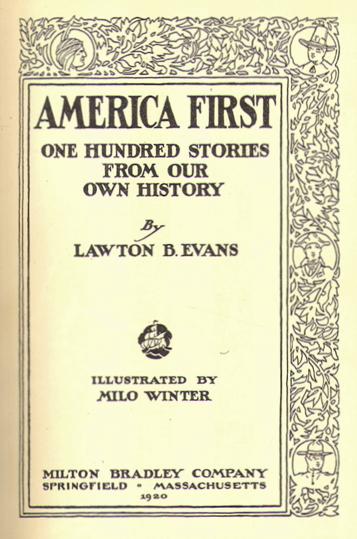 [Title Page] from America First by Lawton Evans