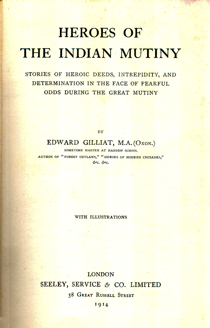 [Title Page] from Heroes of the Indian Mutiny by Edward Gilliat