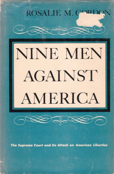 [Book Cover] from Nine Men Against America by Rosalie Gordon