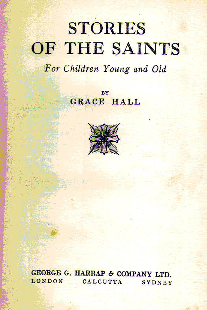 [Title Page] from Stories of the Saints by Grace Hall
