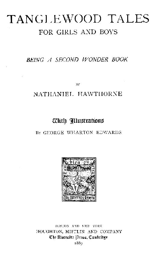 [Title Page] from Tanglewood Tales by N. Hawthorne