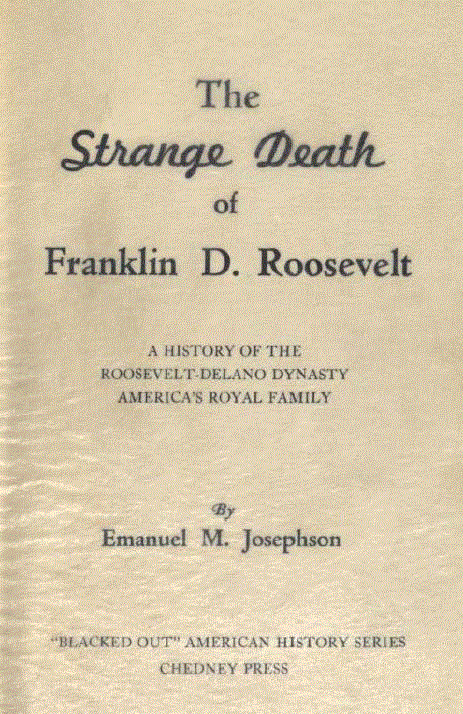 [Book Cover] from The Strange Death of FDR by Emanuel Josephson
