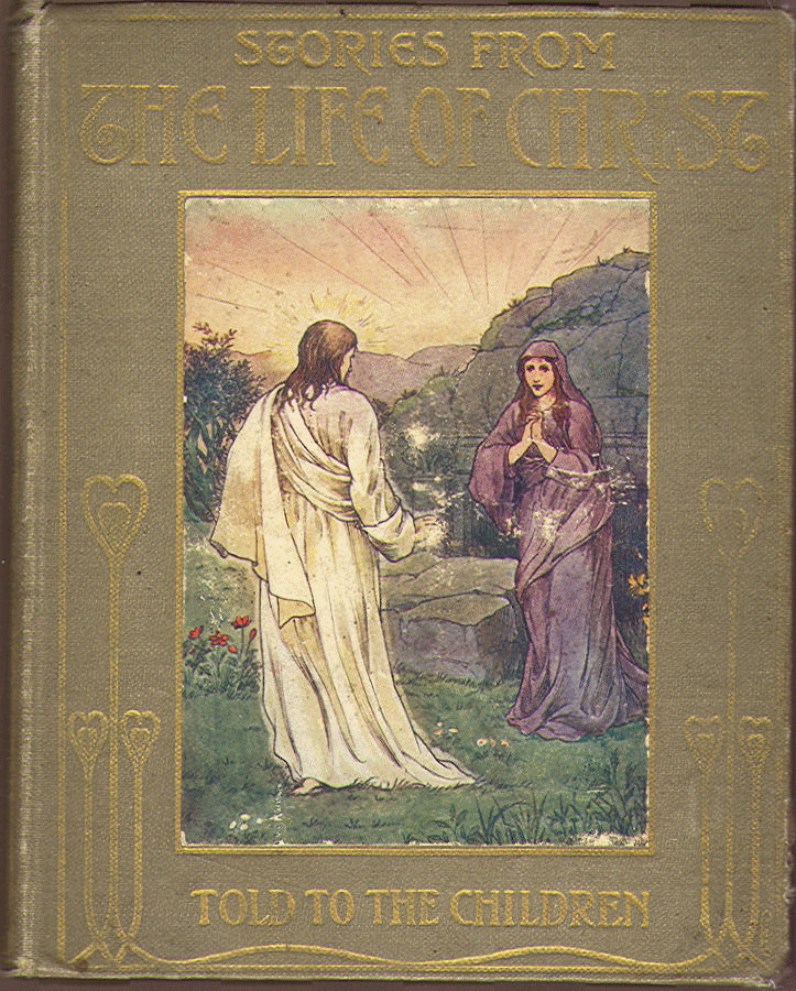 [Cover] from Stories from the Life of Christ by Janet Kelman
