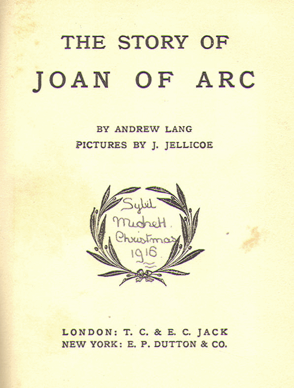 [Title Page] from The Story of Joan of Arc by Andrew Lang