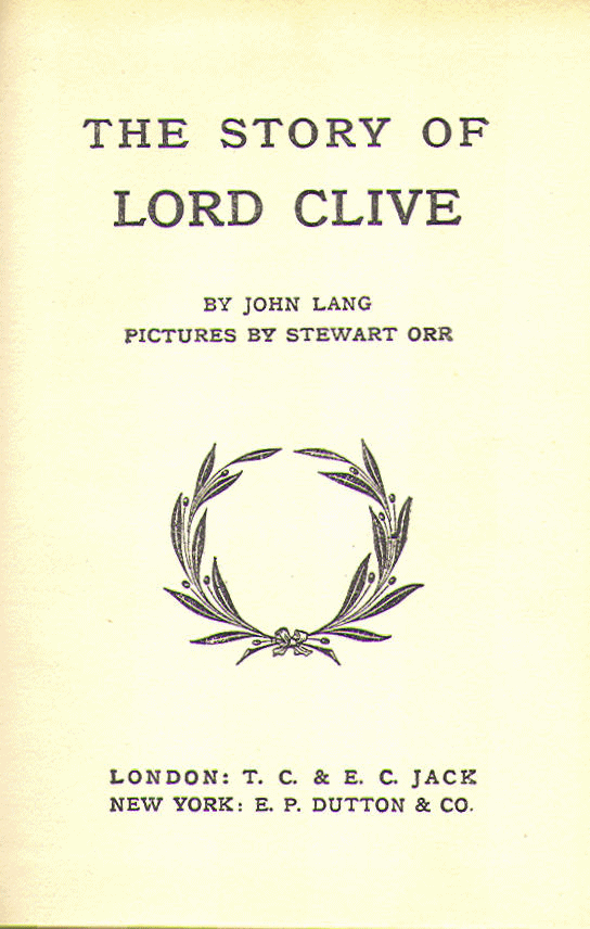 [Title Page] from The Story of Lord Clive by John Lang