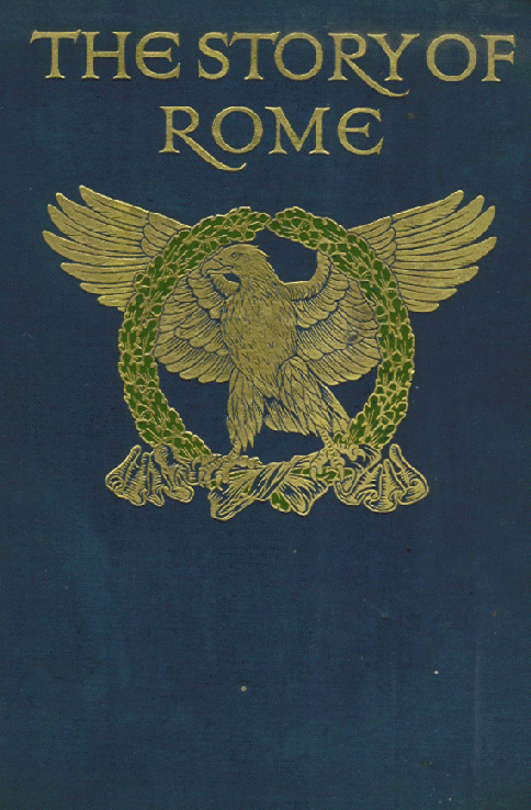 [Book Cover] from The Story of Rome by Mary Macgregor