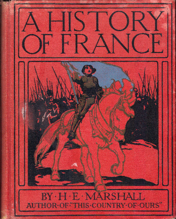 [Front Cover] from History of France by H. E. Marshall