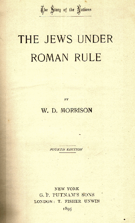 [Title Page] from The Jews Under Roman Rule by W. D. Morrison