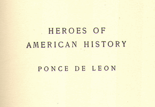 [Series Page] from Ponce de Leon by Frederick Ober