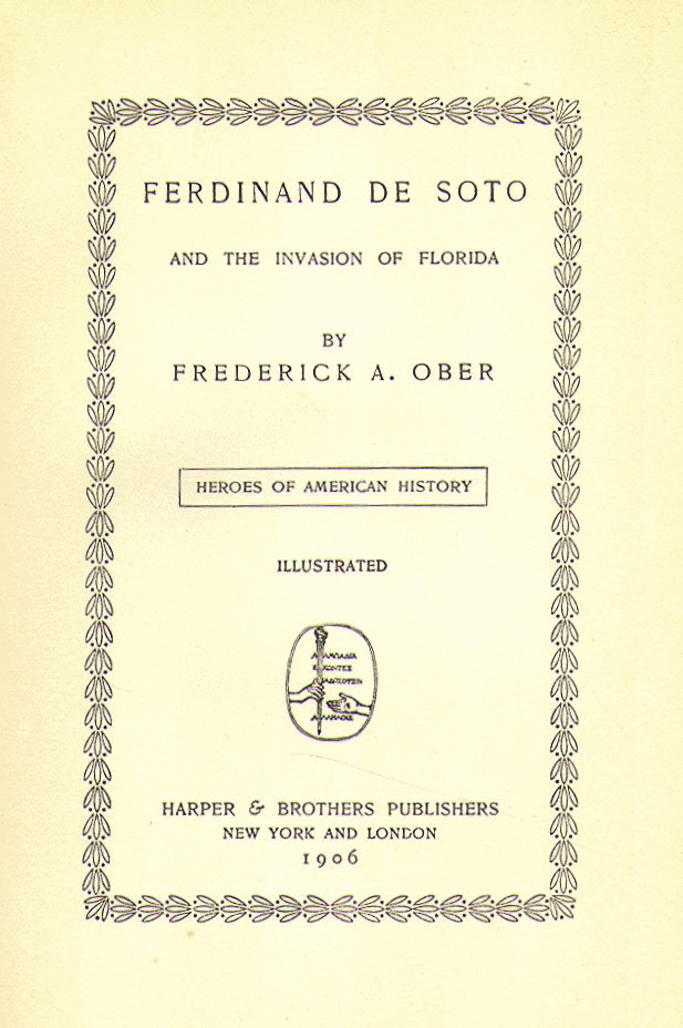 [Title Page] from Ferdinand de Soto by Frederick Ober