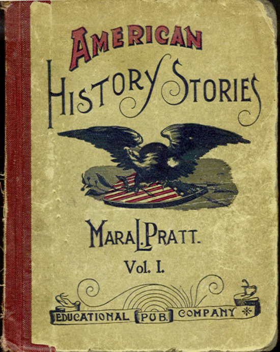 [Book Cover] from American History Stories - I by Mara L. Pratt