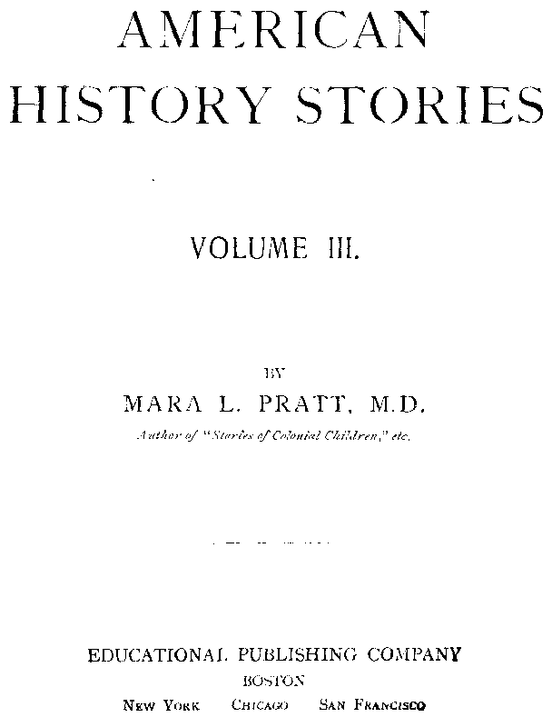 [Title Page] from American History Stories - III by Mara L. Pratt
