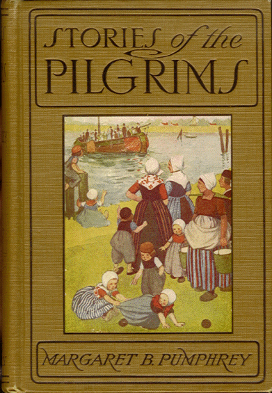 [Book Cover] from Stories of the Pilgrims by M. B. Pumphrey