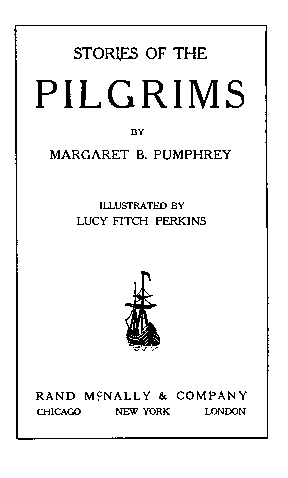 [Title Page] from Stories of the Pilgrims by M. B. Pumphrey