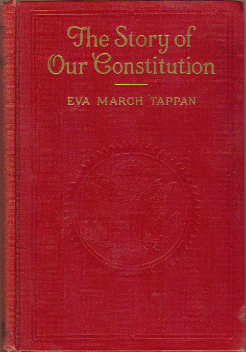 [Book Cover] from Story of Our Constitution by E. M. Tappan