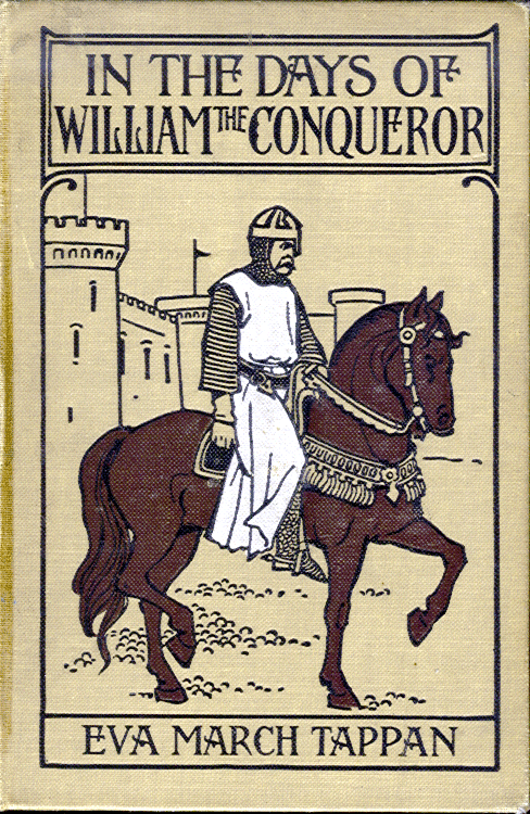 [Book Cover] from Days of William the Conqueror by E. M. Tappan