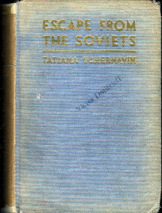 [Book Cover] from Escape from the Soviets by T. Tchernavin
