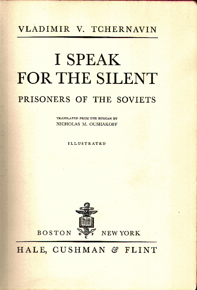 [Title Page] from I Speak for the Silent by V. Tchernavin