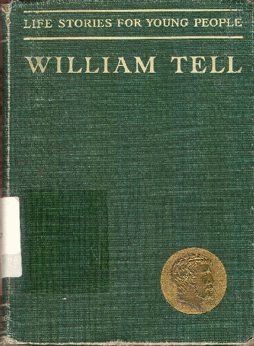[Book Cover] from William Tell by George Upton