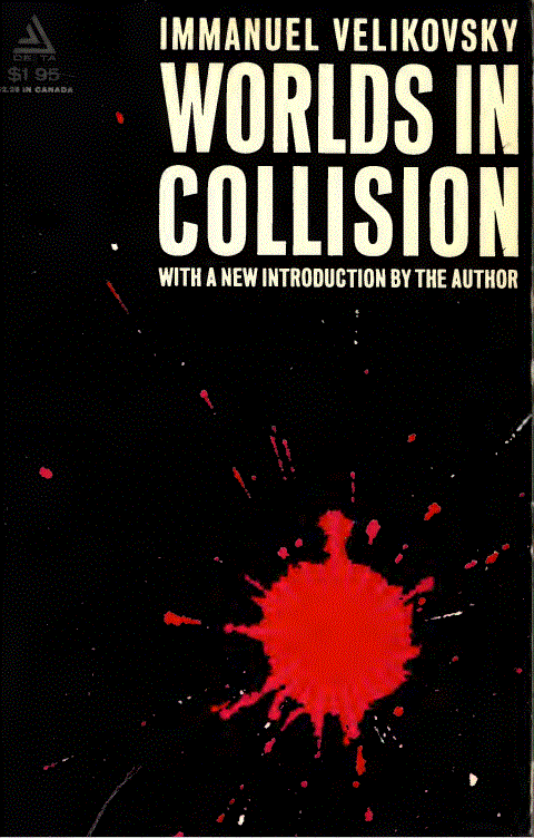 Velikovsky Heritage History | Worlds in Collision by I. Velikovsky